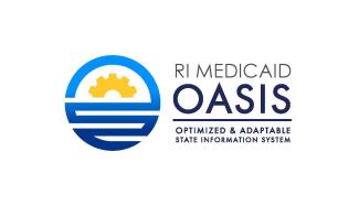 RI Medicaid OASIS: Optimized & Adaptable State Information System
